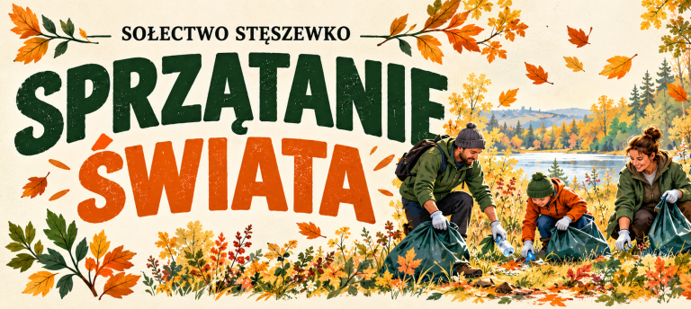 Sprzątanie Świata w Sołectwie Stęszewko – dołącz do wspólnej akcji!